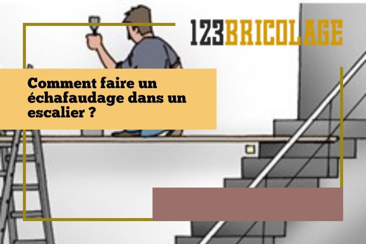 Comment dimensionner un échafaudage ?