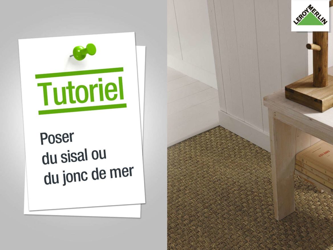 Comment mettre du jonc de mer ?