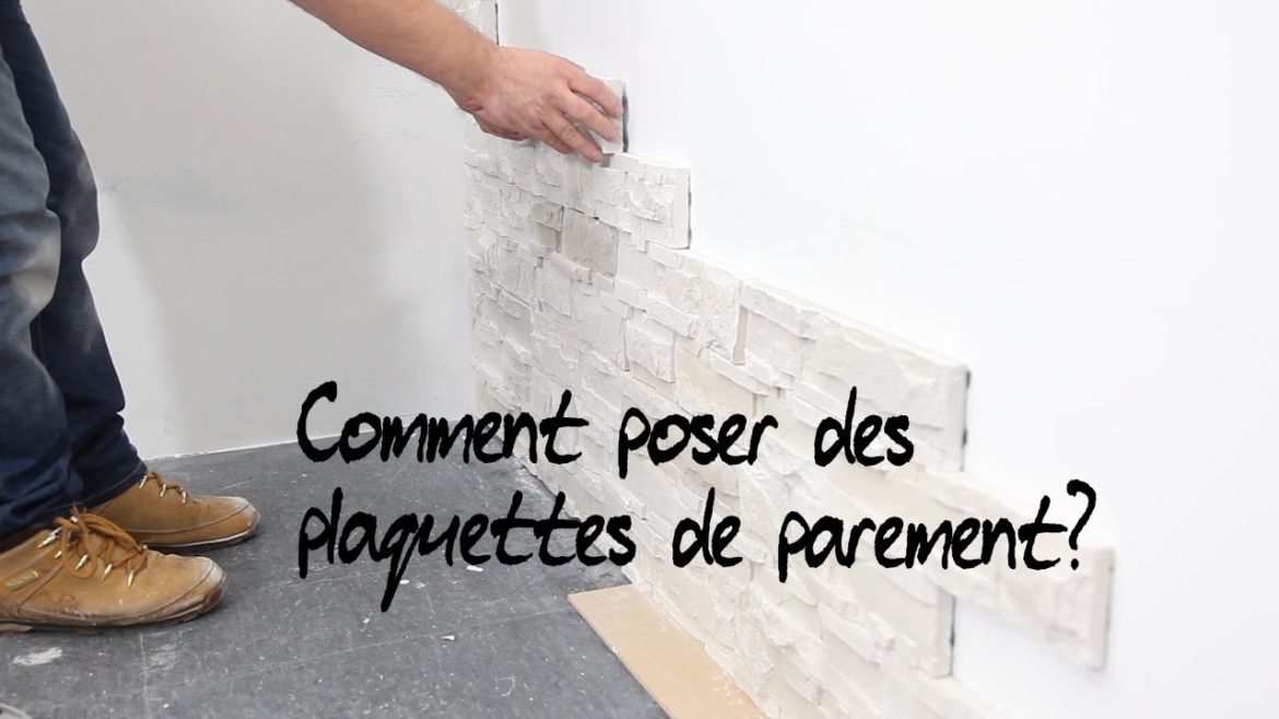 Comment poser des plaquettes de parement intérieur sans joint ?