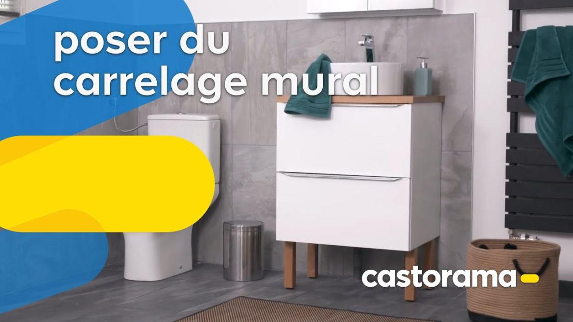 Comment poser du carrelage mural Castorama ?