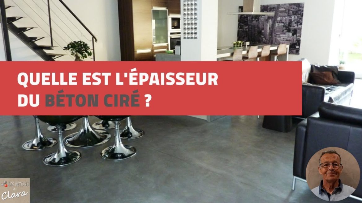 Quelle est l'épaisseur du béton ciré ?