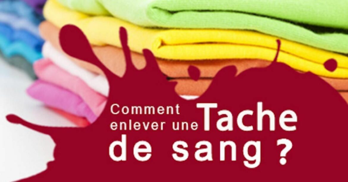 Comment enlever une tache de sang remède de Grand-mère ?