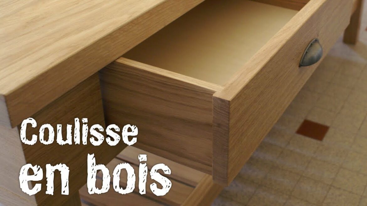 Comment faire glisser des tiroirs en bois ?