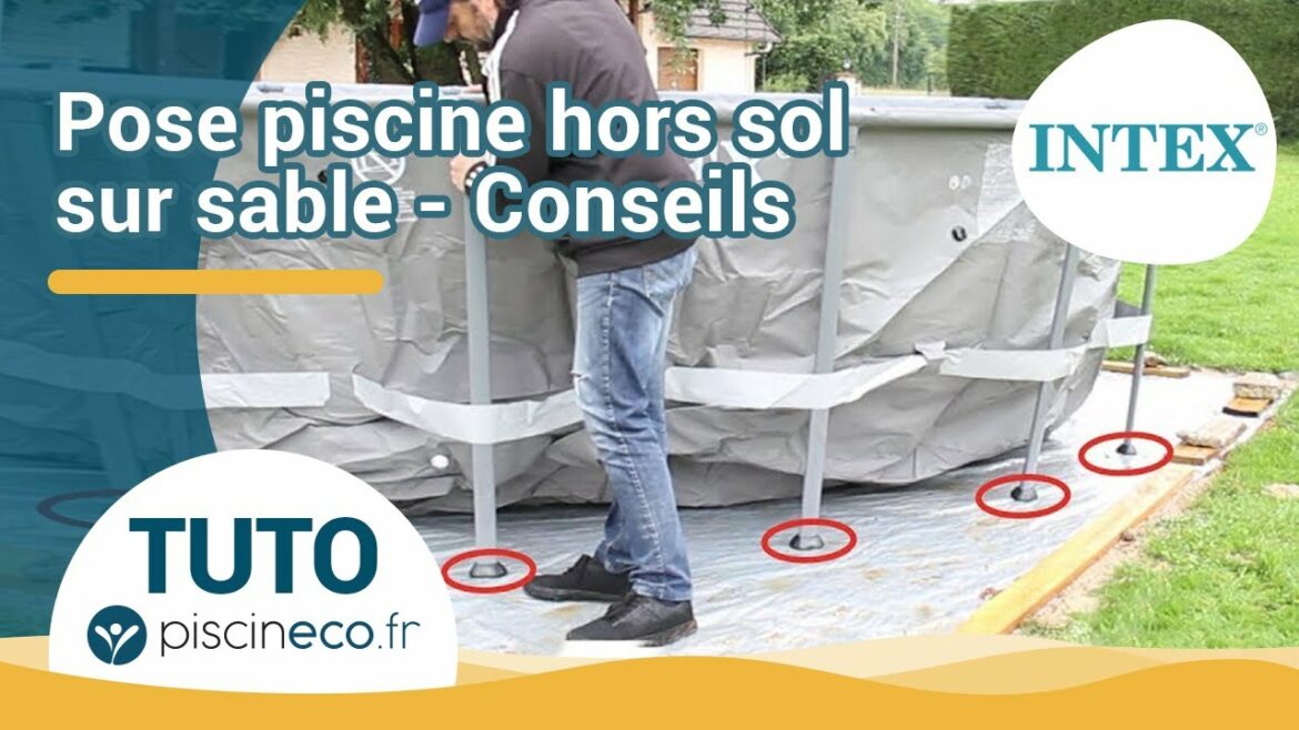 Quel sable pour mettre sous une piscine hors sol ?